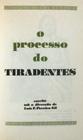 O PROCESSO DO TIRADENTES. [ED. 1978]