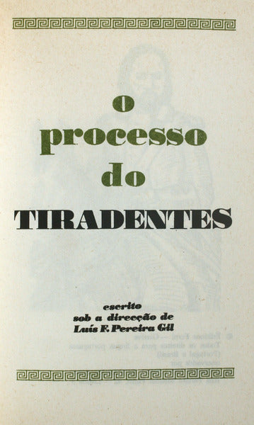 O PROCESSO DO TIRADENTES. [ED. 1978]