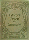 INSTRUCÃ‡Ã•ES SINGER PARA BORDADO ARTISTICO.