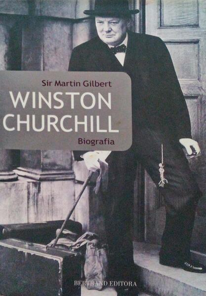 CHURCHILL UMA VIDA. [1.Âª EDIÃ‡ÃƒO]