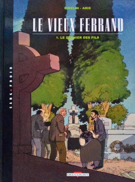 LE VIEUX FERRAND. [3 VOLUMES]