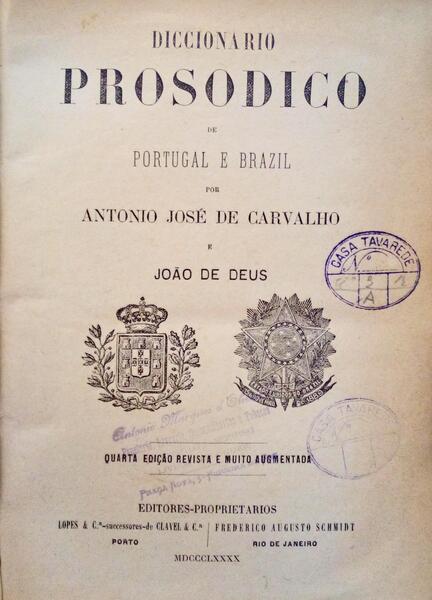 DICCIONARIO PROSODICO DE PORTUGAL E BRAZIL. [4.Âª EDIÃ‡ÃƒO]