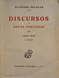 DISCURSOS E NOTAS POLÃTICAS III. 1938-1943. [2.Âª EDIÃ‡ÃƒO]