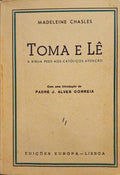 TOMA E LÃŠ, A BÃBLIA PEDE AOS CATÃ“LICOS ATENÃ‡ÃƒO.