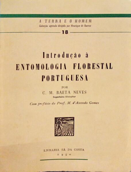 INTRODUÃ‡ÃƒO Ã€ ENTOMOLOGIA FLORESTAL PORTUGUESA.