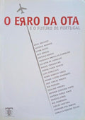 O ERRO DA OTA E O FUTURO DE PORTUGAL.