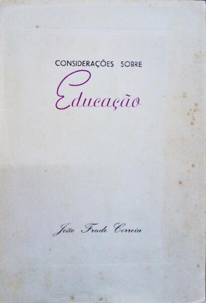 CONSIDERAÃ‡Ã•ES SOBRE EDUCAÃ‡ÃƒO.