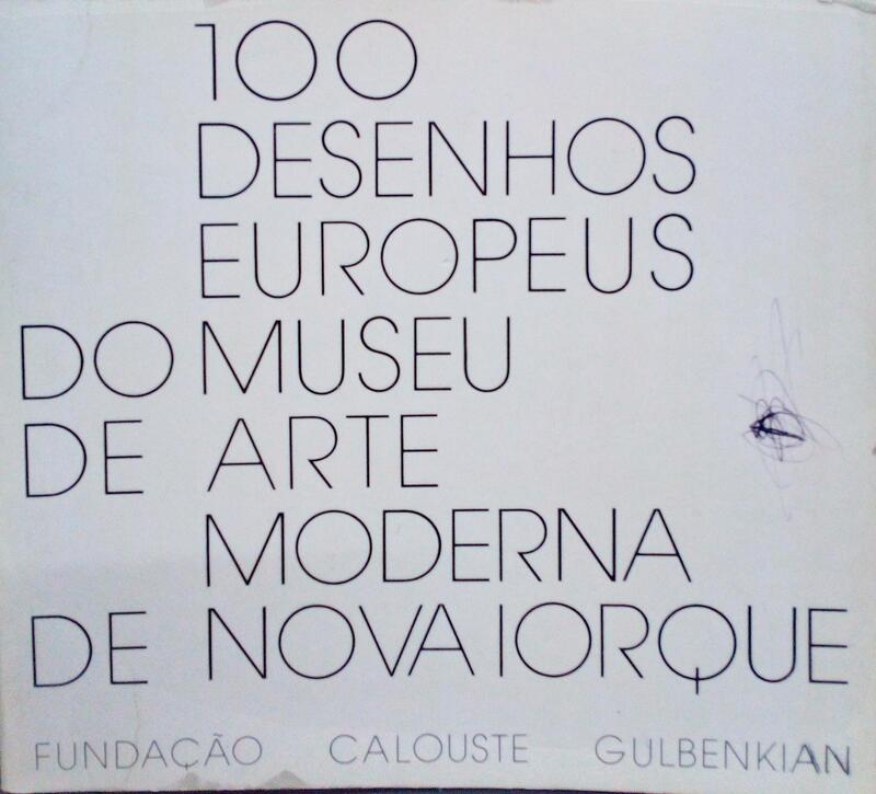 100 DESENHOS EUROPEUS DO MUSEU DE ARTE MODERNA DE NOVA IORQUE.