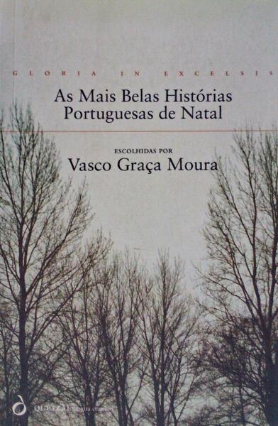 GLORIA IN EXCELSIS, AS MAIS BELAS HISTÃ“RIAS PORTUGUESAS DE NATAL.