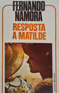 RESPOSTA A MATILDE. [1.Âª EDIÃ‡ÃƒO, 5.Âº MILHAR]