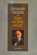 FOGO NA NOITE ESCURA. [15.Âª EDIÃ‡ÃƒO]