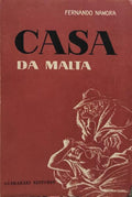 CASA DA MALTA. [4.Âª EDIÃ‡ÃƒO - DEDICATÃ“RIA DO AUTOR]