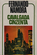 CAVALGADA CINZENTA. [3.Âª EDIÃ‡ÃƒO]