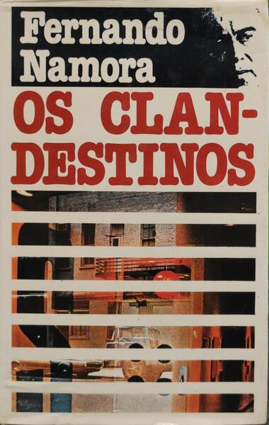 OS CLANDESTINOS. [CÃRCULO DE LEITORES - 1979]