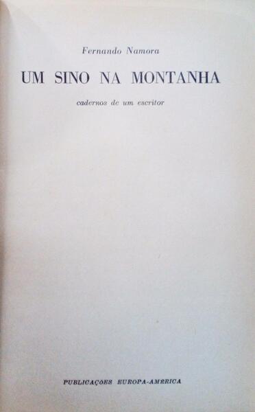 UM SINO NA MONTANHA. [1.Âª EDIÃ‡ÃƒO]