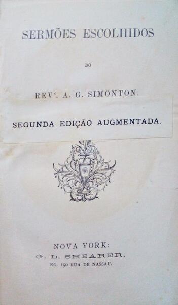 SERMÃ•ES ESCOLHIDOS DO REV.Âº A. G. SIMONTON.