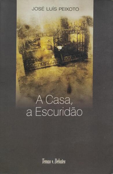 A CASA, A ESCURIDÃƒO.