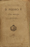 D. PEDRO V E O SEU REINADO.