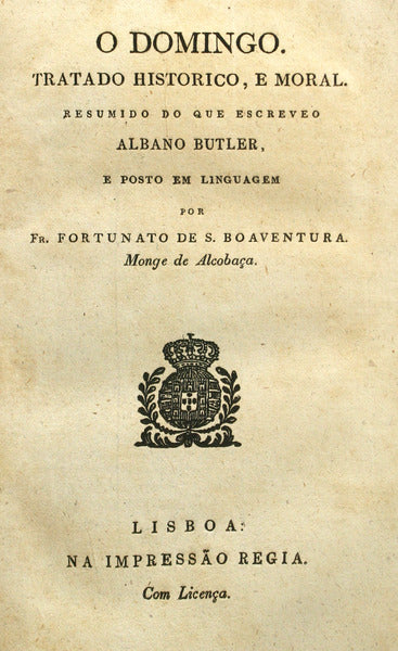 O DOMINGO, TRATADO HISTORICO, E MORAL.