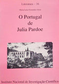 O PORTUGAL DE JULIA PARDOE, UMA VISÃƒO ROMÃ‚NTICA E FEMININA.