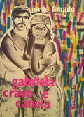 GABRIELA, CRAVO E CANELA. [1.Âª EDIÃ‡ÃƒO]
