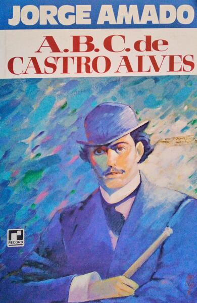A. B. C. DE CASTRO ALVES.