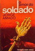 O AMOR DO SOLDADO.