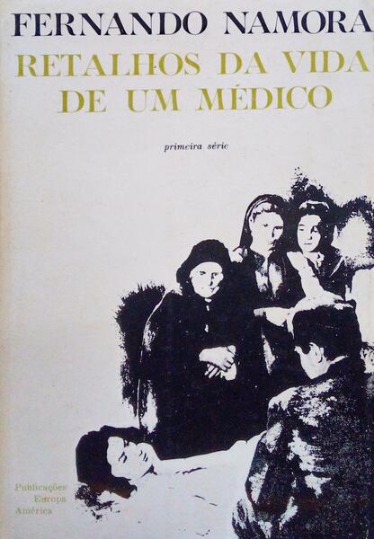RETALHOS DA VIDA DE UM MÃ‰DICO.