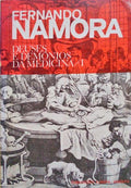 DEUSES E DEMÃ“NIOS DA MEDICINA. [2 VOLUMES]