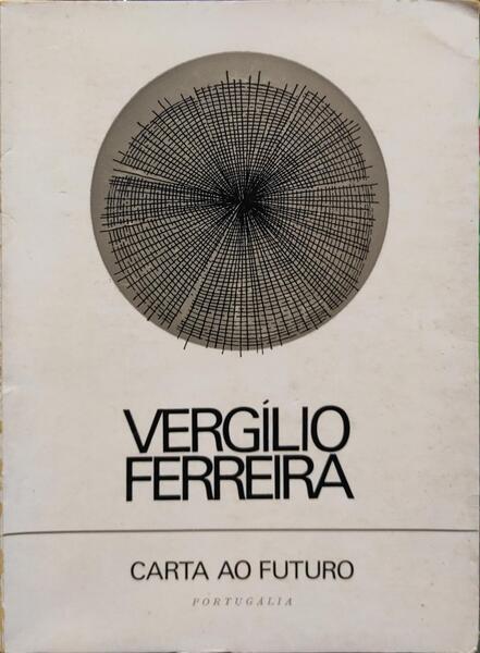 CARTA AO FUTURO. [2.Âª EDIÃ‡ÃƒO]