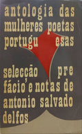 ANTOLOGIA DAS MULHERES POETAS PORTUGUESAS.