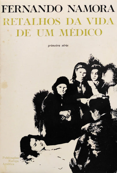 RETALHOS DA VIDA DE UM MÃ‰DICO. [2 VOLUMES]