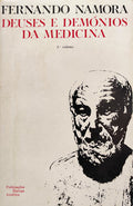 DEUSES E DEMÃ“NIOS DA MEDICINA. [2 VOLUMES]