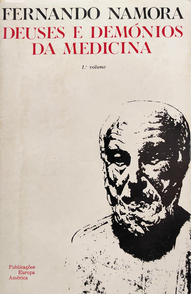 DEUSES E DEMÃ“NIOS DA MEDICINA. [2 VOLUMES]