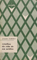 RETALHOS DA VIDA DE UM MÃ‰DICO.