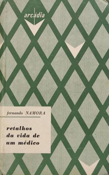 RETALHOS DA VIDA DE UM MÃ‰DICO.