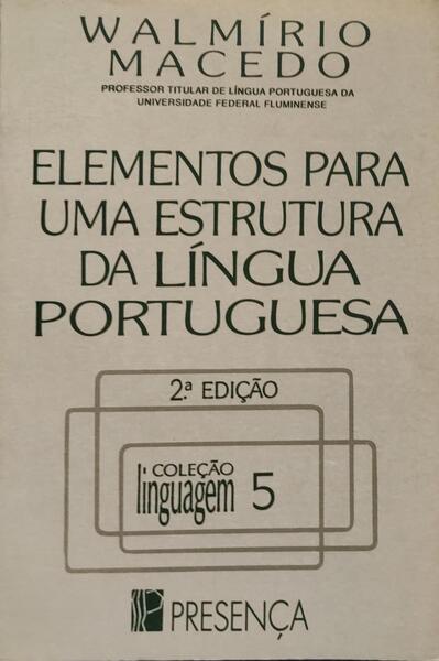 ELEMENTOS PARA UMA ESTRUTURA DA LÃNGUA PORTUGUESA.