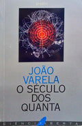 O SÃ‰CULO DOS QUANTA.