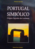 PORTUGAL SIMBÃ“LICO, ORIGENS SAGRADAS DOS LUSITANOS.