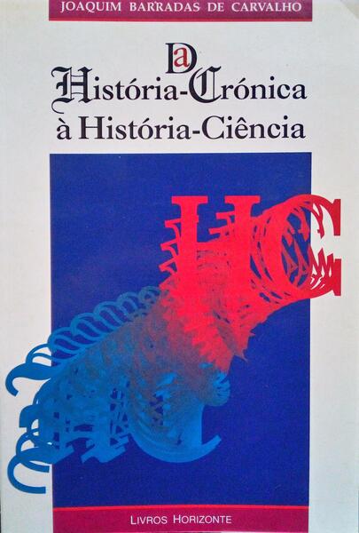 DA HISTÃ“RIA-CRÃ“NICA Ã€ HISTÃ“RIA-CIÃŠNCIA.