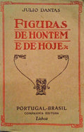 FIGURAS DE ONTEM E DE HOJE. [3.Âª EDIÃ‡ÃƒO]