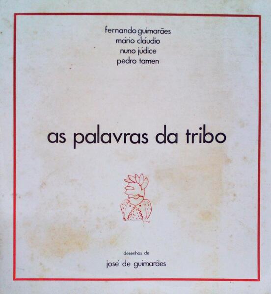 AS PALAVRAS DA TRIBO (I).
