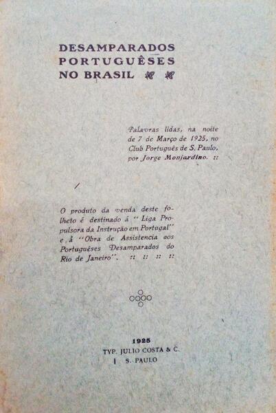 DESAMPARADOS PORTUGUÃŠSES NO BRASIL.