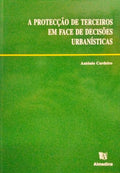 A PROTECÃ‡ÃƒO DE TERCEIROS EM FACE DE DECISÃ•ES URBANÃSTICAS.