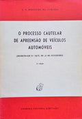 O PROCESSO CAUTELAR DE APREENSÃƒO DE VEÃCULOS AUTOMÃ“VEIS. [2.Âª EDIÃ‡ÃƒO]