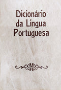 DICIONÃRIO DA LÃNGUA PORTUGUESA. [7 VOLUMES]
