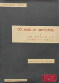 50 ANOS DE ADVOCACIA. [2 VOLUMES]