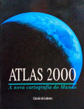 ATLAS 2000: A NOVA CARTOGRAFIA DO MUNDO. [CÃRCULO DE LEITORES]