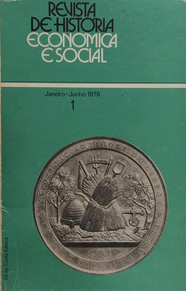 REVISTA DE HISTÃ“RIA ECONÃ“MICA E SOCIAL. [N.Âº1 JANEIRO-JUNHO 1978]