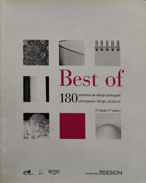 BEST OF 180: PRODUTOS DE DESIGN PORTUGUÃŠS. PORTUGUESE DESIGN PRODUCTS. [2.Âª EDIÃ‡ÃƒO]